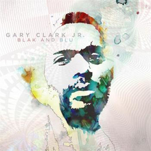 Clark Jr Gary: Blak And Blu
