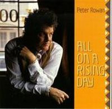 Rowan Peter: All On A Rising Day