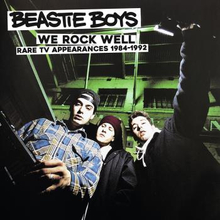Beastie Boys: We Rock Well / Rare TV 1984-1992