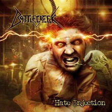 Battlecreek: Hate Injection (Ltd)
