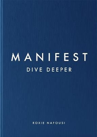 Manifest- Dive Deeper