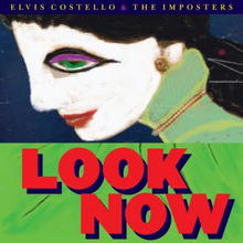 Costello Elvis: Look now