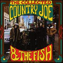 Country Joe & The Fish: Collected Country Joe...