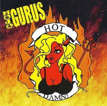 Mojo Gurus: Hot Damn