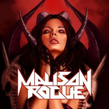 Malison Rogue: Malison Rogue 2011