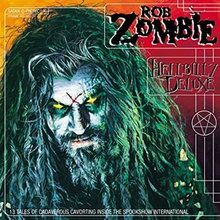 Zombie Rob: Hellbilly deluxe 1998