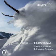 Haydn: Haydn 2032 Vol 13 - Horn Signal