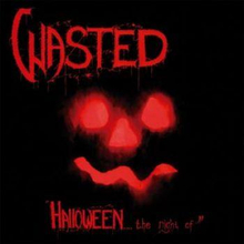 Wasted: Halloween... The Night Of / Final C