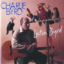 Byrd Charlie: Latin Byrd