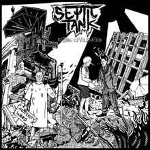 Septic Tank: Rotting Civilisation
