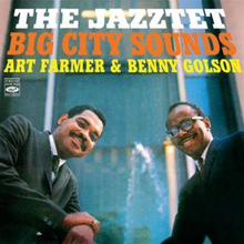 Farmer Art & Benny Golson: The Jazztet - Big ...