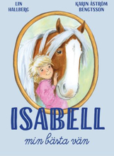 Isabell, Min Bästa Vän
