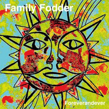 Family Fodder: Foreverandever