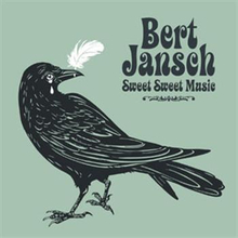 Jansch Bert: Sweet Sweet Music