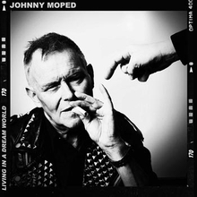Johnny Moped: Living in a dream world