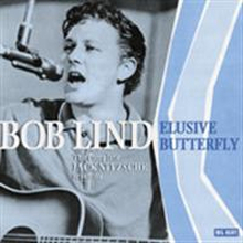 Lind Bob: Elusive Butterfly - The Complete...
