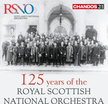 125 Years Of The Royal Scottish National Orch.