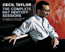 Taylor Cecil: The Complete Nat Hentoff Sessions
