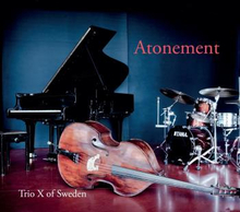 Trio X Of Sweden: Atonement 2017