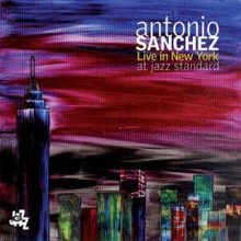 Sanchez Antonio: Live In New York At Jazz Sta...