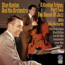 Kenton Stan And His Orchestra: A Kenton Trilo...