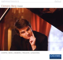 Berg Clemens: Chopin/Berg/Webern/Trojahn