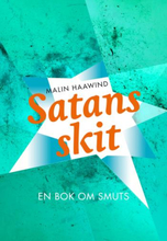 Satans Skit - En Bok Om Smuts