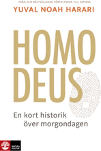 Homo Deus - En Kort Historik Över Morgondagen