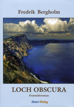 Loch Obscura - Framtidsroman