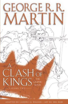 A Clash Of Kings- The Graphic Novel- Volume Two