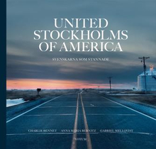 United Stockholms Of America - Svenskarna Som Stannade