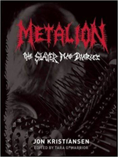 Metalion Slayer Mag Diaries: Metalion Slayer ...