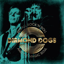 Diamond Dogs: Recall rock"'n"'roll... 2019