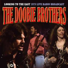 Doobie Brothers: Looking To The East