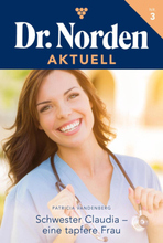 Dr. Norden Aktuell 3 – Arztroman
