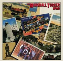 Marshall Tucker Band: Greetings From South Ca...