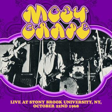 Moby Grape: Live At Stony Brook University 1968