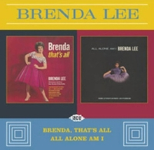 Lee Brenda: Brenda That"'s All/All Alone Am I
