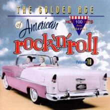 Golden Age Of American Rock"'n"'Roll Vol 10