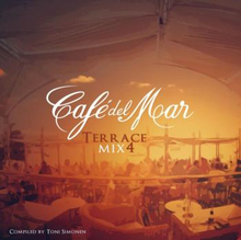 Café Del Mar Terrace Mix 4