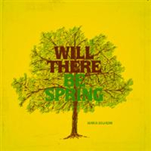 Solheim Maria: Will There Be Spring
