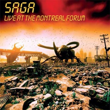 Saga: Live at The Montreal Forum 1984 (FM)