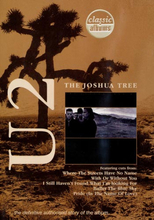 U2: The Joshua tree (Classic albums)