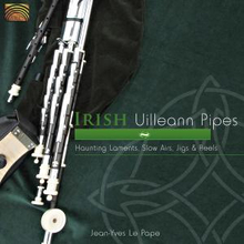 Jean-Yves Le Pape: Irish Ulleann Pipes