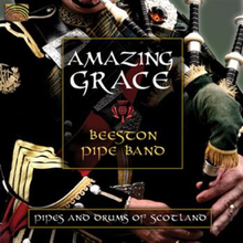Beeston Pipe Band: Amazing Grace