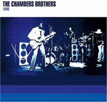 Chambers Brothers: Live