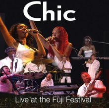 Chic: Live At Fuji Festival