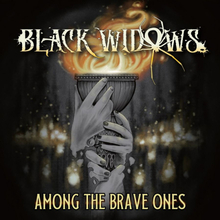 Black Widows: Among The Brave Ones