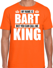 Naam cadeau t-shirt my name is Bart - but you can call me King oranje voor heren