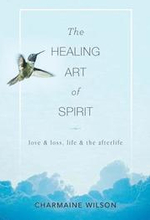 The Healing Art of Spirit